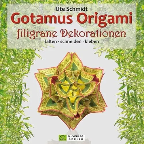 Produktbild: Gotamus Origami filigrane Dekorationen: falten - schneiden - kleben