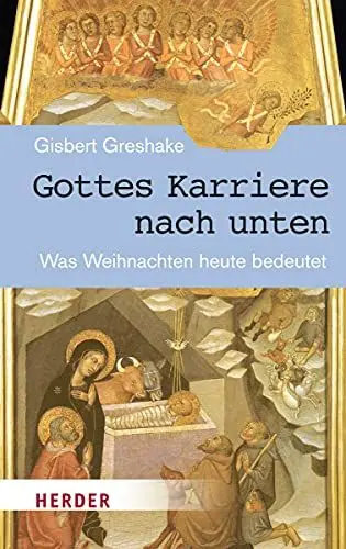 Produktbild: Gottes Karriere nach unten: Was Weihnachten heute bedeutet