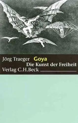 Produktbild: Goya: Die Kunst der Freiheit