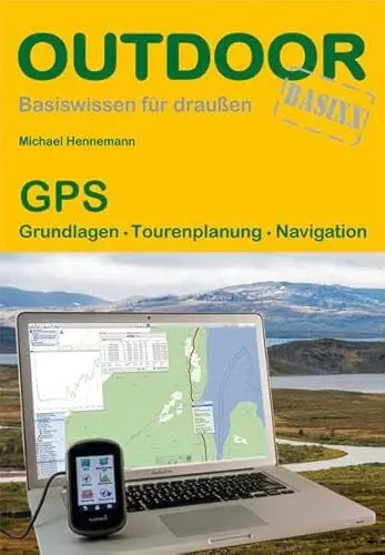 Produktbild: GPS: Grundlagen Tourenplanung Navigation (Basiswissen für draußen)