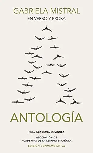 Produktbild: Grabriela Mistral en verso y prosa: Antologia (Ediciones conmemorativas)