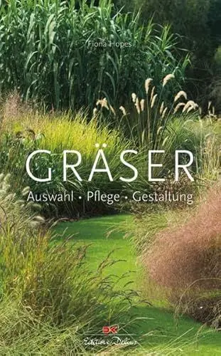 Produktbild: Gräser: Auswahl • Pflege • Gestaltung