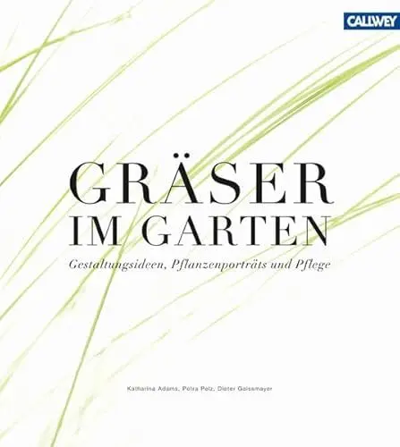Produktbild: Gräser im Garten: Gestaltungsideen, Pflanzenporträts und Pflege