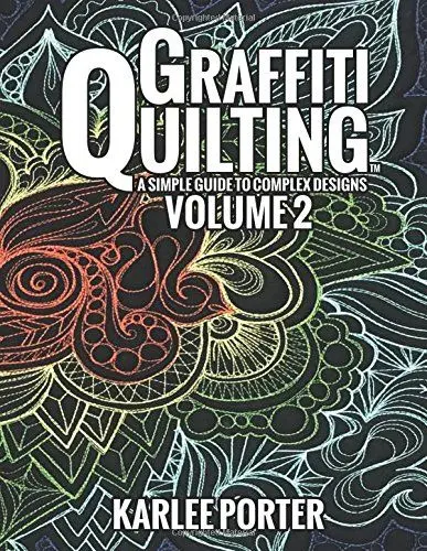 Produktbild: Graffiti Quilting - Volume 2: Even more Graffiti Quilting to keep your quilts sharp and unique!