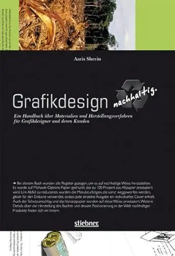 Produktbild: Grafikdesign nachhaltig: Ein Handbuch über Materialien und Herstellungsverfahren für Grafikdesigner und deren Kunden