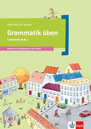Produktbild: Grammatik üben - Lernstufe 2: Deutsch als Zweitsprache in der Schule (Meine Welt auf Deutsch)