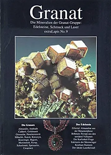 Produktbild: Granat: Die Mineralien der Granat-Gruppe: Edelsteine, Schmuck und Laser (extraLapis)