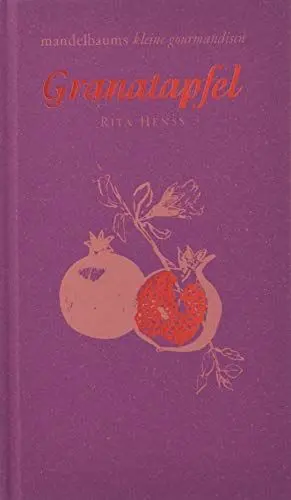 Produktbild: Granatapfel: mandelbaums kleine gourmandisen