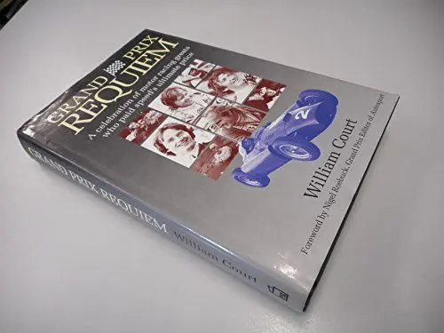Produktbild: Grand Prix Requiem: A Celebration of Motor Racing Greats Who Paid Speed's Ultimate Price