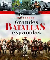 Produktbild: Grandes batallas españolas (Militaria)