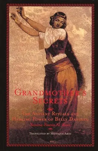 Produktbild: Grandmother's Secrets: The Ancient Rituals and Healing Power of Belly Dancing