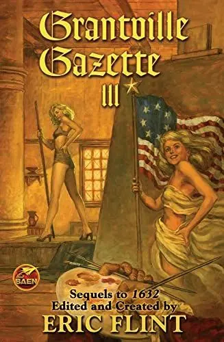 Produktbild: Grantville Gazette III (Volume 9) (The Ring of Fire, Band 9)