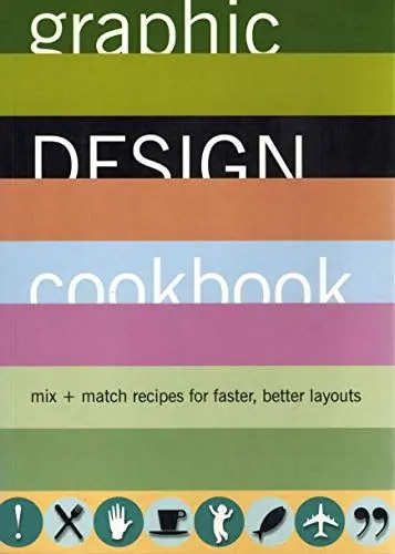 Produktbild: Graphic Design Cookbook: Mix & Match Recipes for Faster, Better Layouts