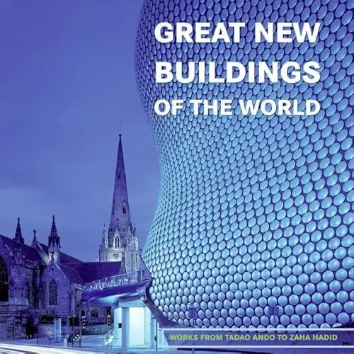 Produktbild: Great New Buildings of the World: Works from Tadao Ando to Zaha Hadid