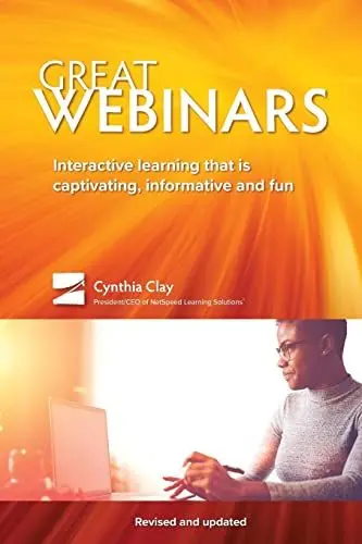 Produktbild: Great Webinars: Interactive Learning That Is Captivating, Informative, and Fun