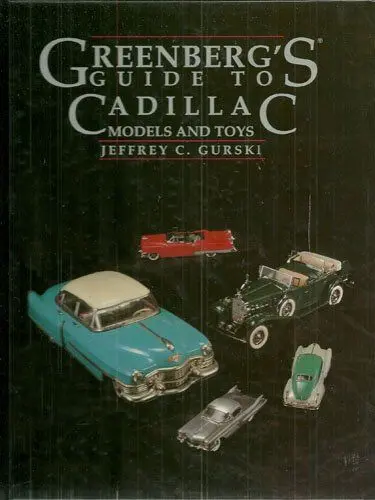 Produktbild: Greenberg's Guide to Cadillac: Models and Toys