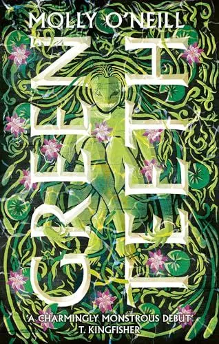Produktbild: Greenteeth: A monstrously cosy tale of fae, folklore and found family