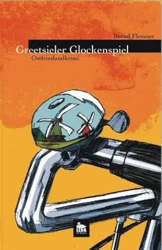 Produktbild: Greetsieler Glockenspiel. Ostfrieslandkrimi: Kriminalroman
