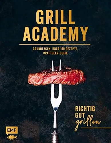 Produktbild: Grill Academy – Richtig gut grillen: Grundlagen, über 120 Rezepte, Craft Beer Guide: Grundlagen, über 100 Rezepte, Craftbeer-Guide
