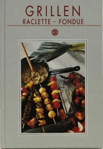 Produktbild: Grillen, Raclette & Fondue