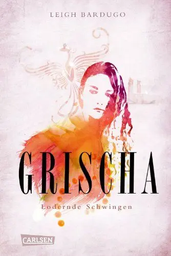 Produktbild: Grischa 3: Lodernde Schwingen