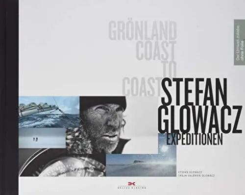 Produktbild: Grönland Coast to Coast: Stefan Glowacz Expeditionen