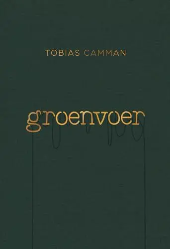Produktbild: Groenvoer: koken met planten voor mensen die wél van lekker eten houden