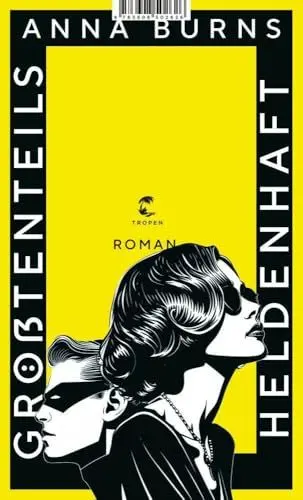 Produktbild: Größtenteils heldenhaft: Roman