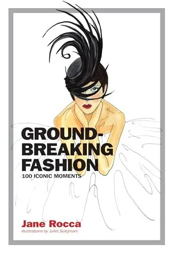 Produktbild: Groundbreaking Fashion: 100 iconic moments