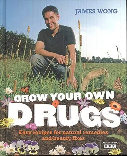 Produktbild: Grow Your Own Drugs: Easy recipes for natural remedies and beauty fixes