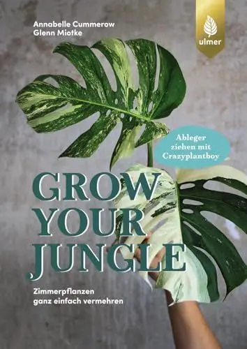 Produktbild: Grow your Jungle: Zimmerpflanzen ganz einfach vermehren. Ableger ziehen mit Crazyplantboy