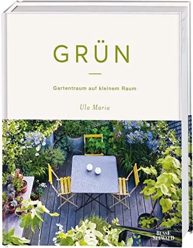 Produktbild: Grün: Gartentraum auf kleinem Raum
