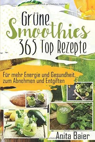 Produktbild: Grüne Smoothies: 365 Top Rezepte