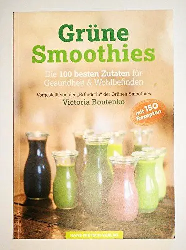 Produktbild: Grüne Smoothies: Die 100 besten Zutaten für Gesundheit & Wohlbefinden