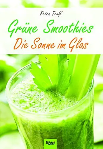 Produktbild: Grüne Smoothies: Die Sonne im Glas