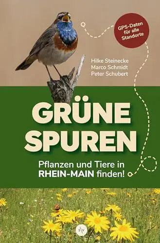 Produktbild: Grüne Spuren: Pflanzen und Tiere in Rhein-Main finden! | Naturführer durch die Region
