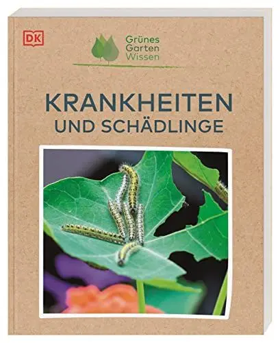 Produktbild: Grünes Gartenwissen. Krankheiten und Schädlinge: Schädlings- und Krankheitsbekämpfung mit Schwerpunkt auf natürlichen und ökologischen Methoden zur Prävention und Bekämpfung