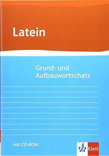 Produktbild: Grund- und Aufbauwortschatz Latein: Neubearbeitung von Gunter H. Klemm mit virtueller Vokabelkartei Klasse 8-13