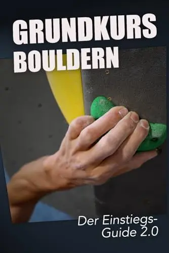 Produktbild: Grundkurs Bouldern: Der Einstiegsguide 2.0