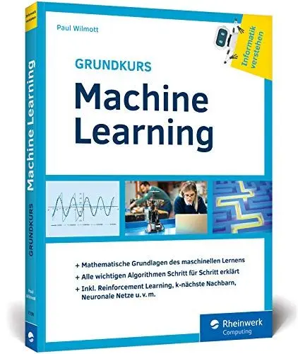 Produktbild: Grundkurs Machine Learning: Aus der Buchreihe »Informatik verstehen«. Ideal zum Selbststudium