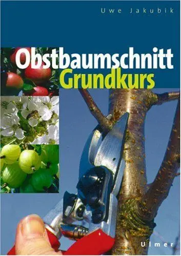 Produktbild: Grundkurs Obstbaumschnitt (Garten-Ratgeber)
