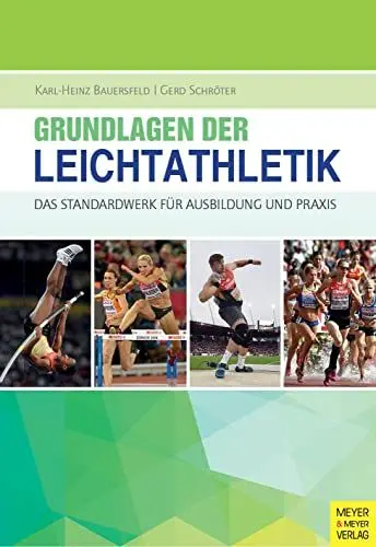 Produktbild: Grundlagen der Leichtathletik: Das Standardwerk für Ausbildung und Praxis