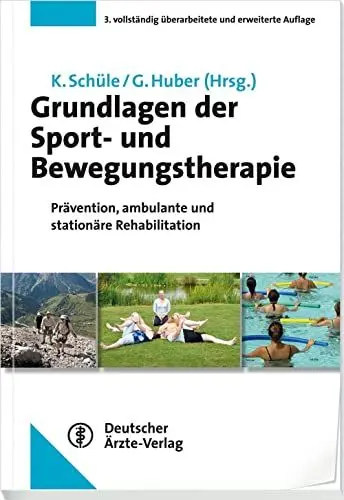 Produktbild: Grundlagen der Sport- und Bewegungstherapie: Prävention, ambulante und stationäre Rehabilitation