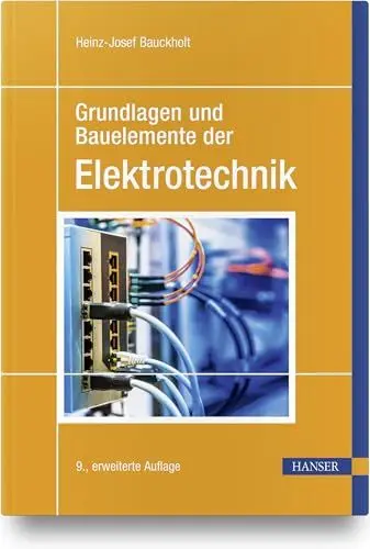 Produktbild: Grundlagen und Bauelemente der Elektrotechnik