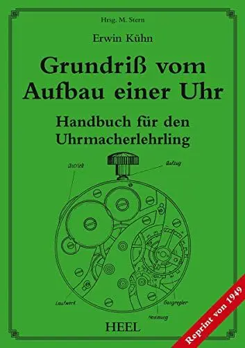 Produktbild: Grundriß vom Aufbau einer Uhr: Handbuch für den Uhrmacherlehrling