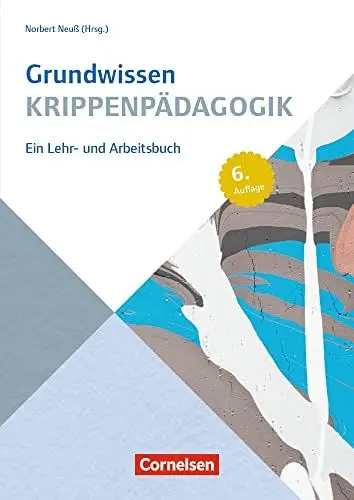 Produktbild: Grundwissen Krippenpädagogik: Ein Lehr- und Arbeitsbuch - 6. Auflage 2014 (Grundwissen Frühpädagogik)