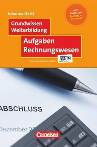 Produktbild: Grundwissen Weiterbildung: Aufgaben Rechnungswesen - Fachbuch - Mit Lösungen