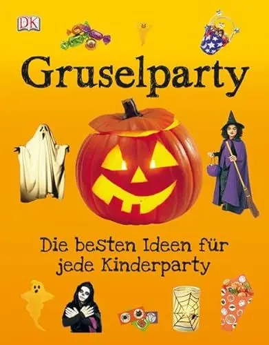 Produktbild: Gruselparty: Die besten Ideen für jede Kinderparty