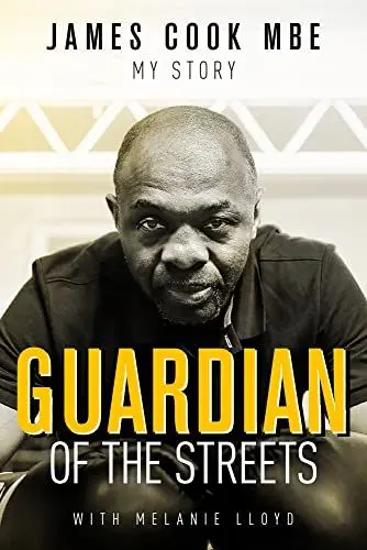 Produktbild: Guardian of the Streets: James Cook Mbe, My Story