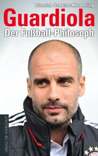 Produktbild: Guardiola: Der Fußball-Philosoph